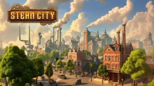 Steam City Building Game